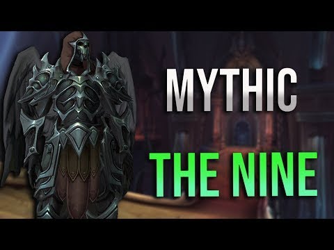 The Nine Mythic - Death Knight POV