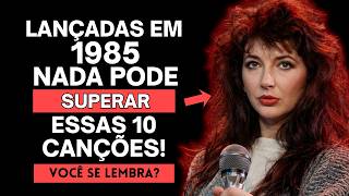 1985: O Ano Insuperável da Música Internacional