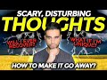 Detaching from Scary, Disturbing Thoughts (how ANXIETY plays tricks on you)