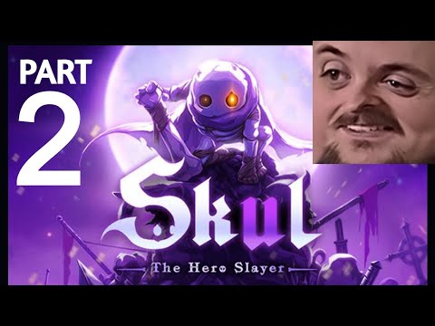 Forsen Plays Skul: The Hero Slayer - Part 2 (With Chat)