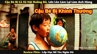 Cậu Bé Bị Nhà Trường Và Xã Hội Ruồn