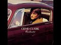 Gene Clark - Full Circle Song (1972)