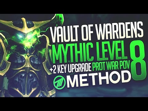 Vault of Wardens Mythic LEVEL 8 WITH +2 KEY UPGRADE! - Method Sco Warrior Tank POV