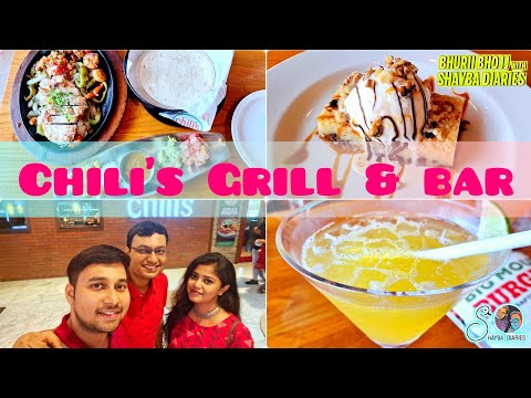 Bhurii Bhojj com diários de Shayba | Chili's Grill & Bar: explorando os sabores da culinária Tex-Mex