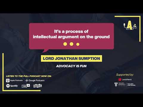Advocacy Is Fun | Lord Jonathan Sumption