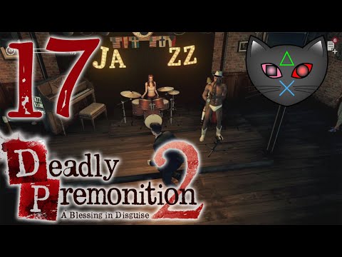 (P17) - Let's Play: Deadly Premonition 2 [BLIND] - Jazz Music