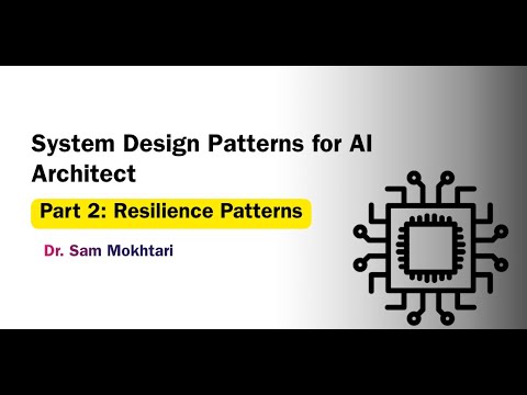 Design Patterns for AI Solutions Architect: Part 2, Resilience Patterns