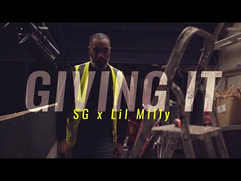 SG - GIVING IT (Prod. LIL MILLY)