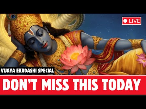 🔴 LIVE 🔴 Vijaya Ekadashi Special 🔴 Powerful Vishnu Mantras for Clarity, Success & Prosperity
