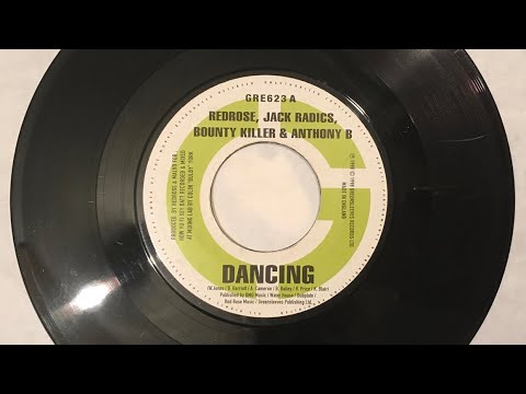 Redrose + Jack Radics + Bounty Killer + Anthony B - Dancing