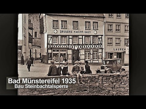 Bad Münstereifel 1935 - Steinbachtalsperre im Bau - Wilhelm Pick