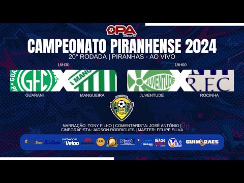 GUARANI 1 x  2 MANGUEIRA | JUVENTUDE 2 x 4 ROCINHA | PIRANHENSE 2024