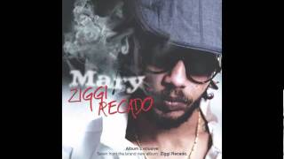 Ziggi Recado - Mary