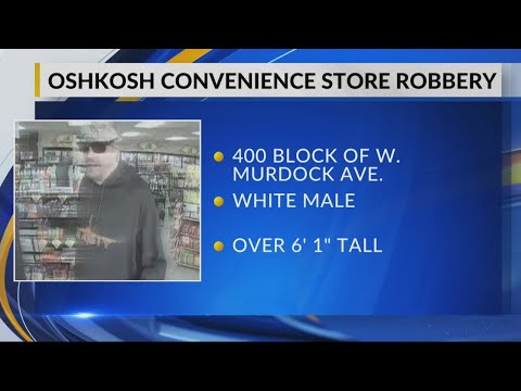 Oshkosh Convenience Store Robbery