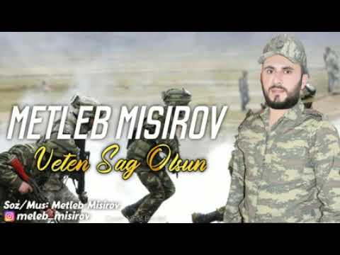 Metleb Misirov-Veten-Sağolun