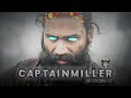 CAPTAIN MILLER MOVIE STATUS DHANUSH EDIT NEXT MOVIE STATUS