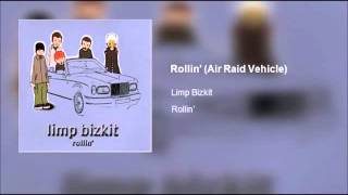 Limp Bizkit - Rollin&#39; (Clean)