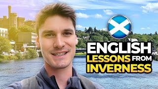 Scotland: The Most Unbelievable Place to Learn English