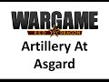 Wargame Red Dragon - Artillery at Asgard 