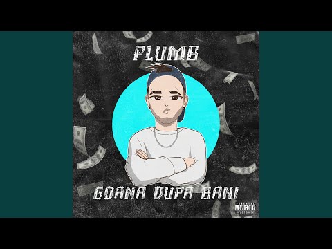 Goana Dupa Bani