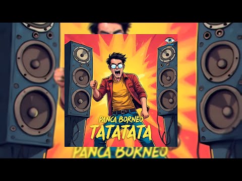 Panca Borneo - TATATATA 