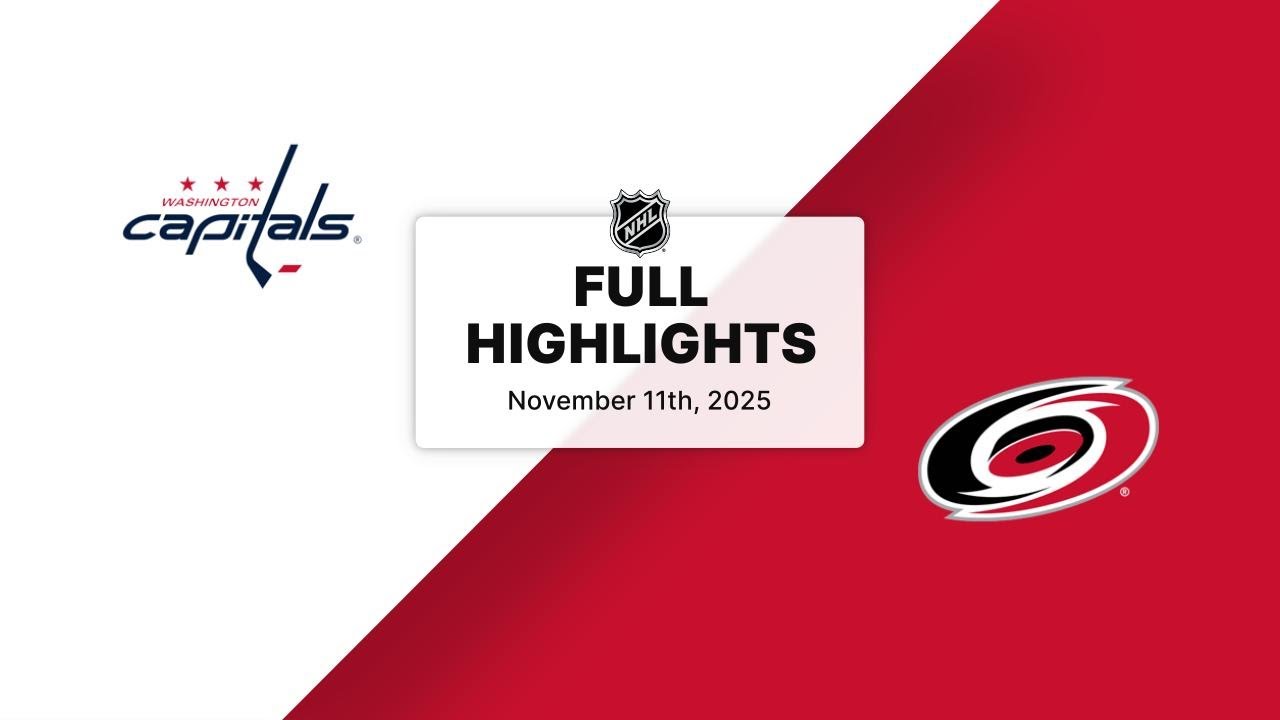 NHL Highlights | Capitals vs. Hurricanes | November 11, 2025