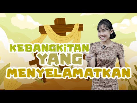 Kebangkitan Yang Menyelamatkan - Cerita Alkitab Sekolah Minggu