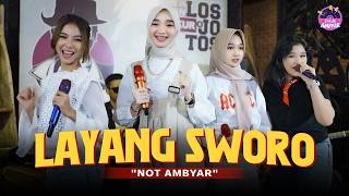 Download lagu LAYANG SWORO - Not Ambyar mp3