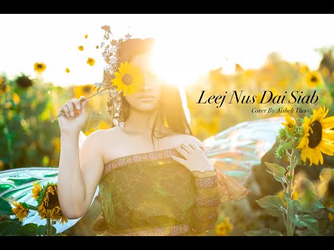 Leej Nus Dai Siab Cover By Aisheli