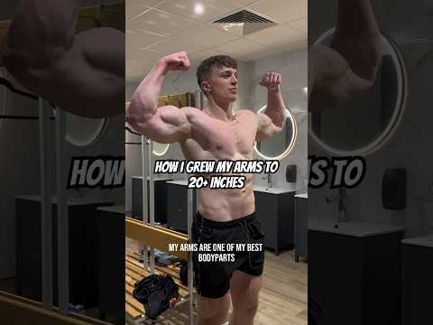 How I Grew my Arms to 20+ Inches #armworkout