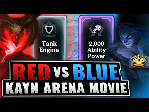 Red vs Blue: Best Kayn Form in Arena? Ultimate Kayn Movie | League Arena Gameplay