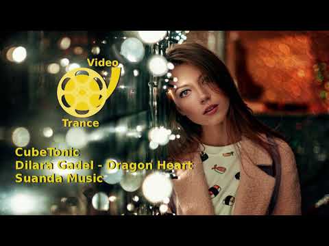 CubeTonic & Dilara Gadel - Dragon Heart - Original Mix