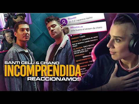 LA TORA REACCIONA | SANTI CELLI & CHANO | INCOMPRENDIDA (OFFICIAL VIDEO) #LaTora #Chano #Reaccion