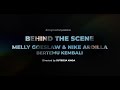 Behind The Scene Video Musik Melly Goeslaw Dan Nike Ardilla Bertemu Kembali
