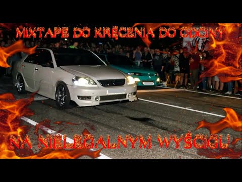 █▬█ █ ▀█▀ MIXTAPE DO KRĘCENIA DO ODCINY NA NIELEGALNYM WYŚCIGU *silnik wyskakuje*