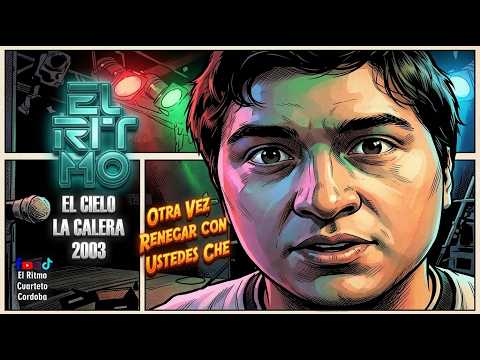 El Ritmo Cuarteto - El Cielo La Calera- Parte 1 (2003)