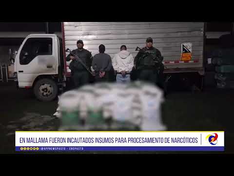 #CNCNoticiasPasto| En Mallama fueron incautados insumos para procesamiento de narcóticos
