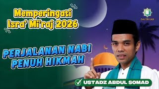 Download lagu Spesial Isra’ Mi’raj! Pelajaran Iman dari Kisah Nabi | Ustadz Abdul Somad mp3