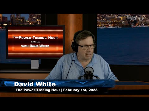 February 1st, Power Trading Hour on TFNN - 2023