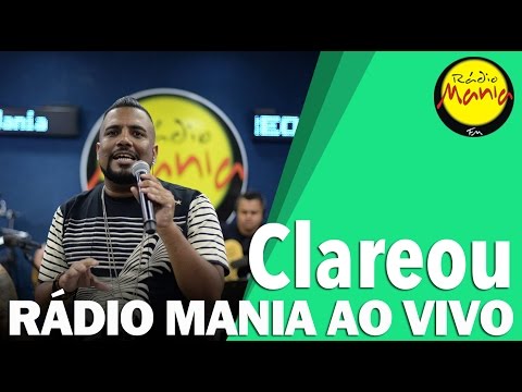 🔴 Radio Mania - Clareou - Teu Abrigo