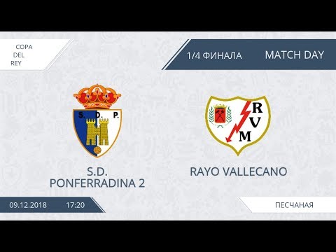 AFL18. Spain. Copa Del Rey. 1/4. S.D. Ponferradina 2 - Rayo vallecano
