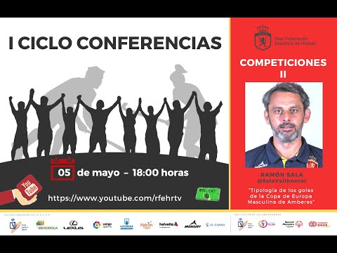 RFEH Hockey | “I Ciclo Conferencias” | Competiciones II - 5 de mayo