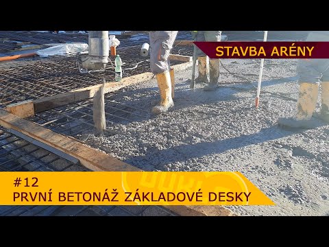 Stavba arény - #12 (První betonáž základové desky)