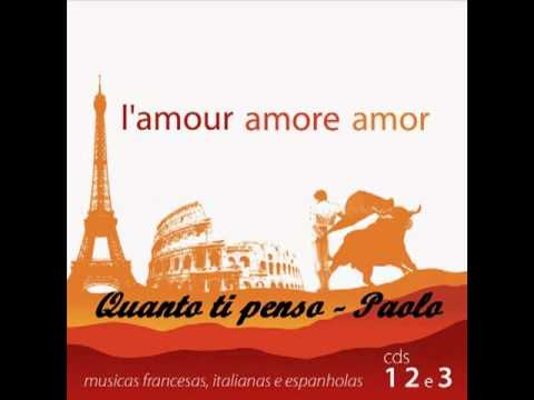 Quanto ti penso - Paolo