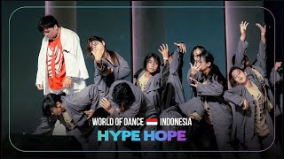 23 HYPE HOPE I 2nd Place Team Division I World of Dance Indonesia 2024