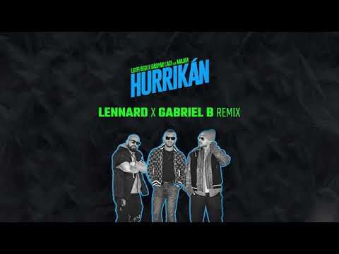 Lotfi Begi x Gáspár Laci x Majka  - Hurrikán (Lennard x Gabriel B Remix)