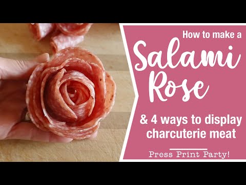 Make a Salami Rose and 4 Ways to Display Charcuterie Meat [Easy Tutorial]