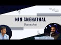 Nin Snehathal Malayalam Christian Song Karaoke