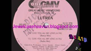 Lutrea - Give You All My Love (1994) (Unreleased) Rare Indie R&B New Jack Swing NYC