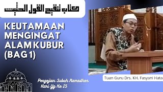 Download lagu PENGAJIAN SUBUH RAMADHAN HARI KE 15 | KEUTAMAAN MENGINGAT ALAM KUBUR mp3 Download lagu PENGAJIAN SUBUH RAMADHAN HARI KE 15 | KEUTAMAAN MENGINGAT ALAM KUBUR mp3